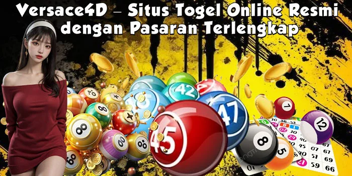 Versace4D – Situs Togel Online Resmi dengan Pasaran Terlengkap